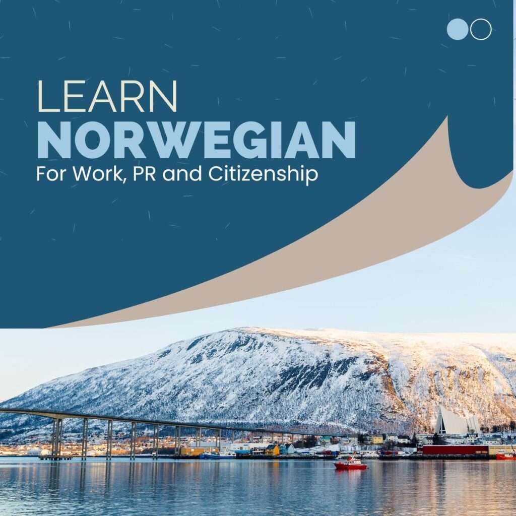 Norwegian for norway jobs, pr and citizenship